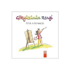Gökyüzünün Rengi - Peter H. Reynolds
