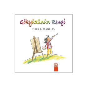 Gökyüzünün Rengi - Peter H. Reynolds