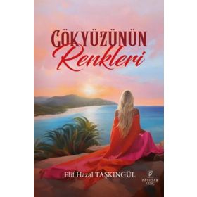Gökyüzünün Renkleri Elif Hazal Taşkıngül