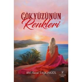 Gökyüzünün Renkleri Elif Hazal Taşkıngül
