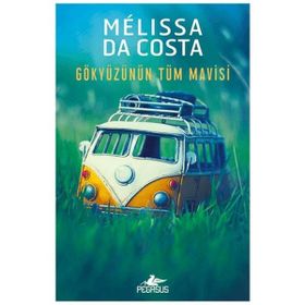 Gökyüzünün Tüm Mavisi - Pegasus Yayınları