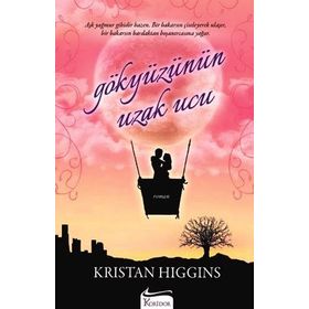 Gökyüzünün Uzak Ucu - Kristan Higgins
