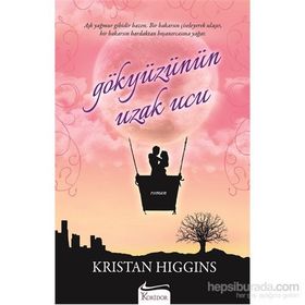 Gökyüzünün Uzak Ucu - Kristan Higgins