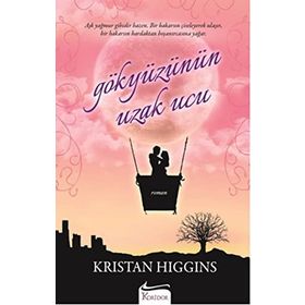 Gökyüzünün Uzak Ucu - Kristan Higgins