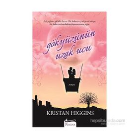 Gökyüzünün Uzak Ucu - Kristan Higgins