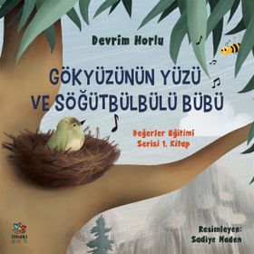Gökyüzünün Yüzü ve Söğütbülbülü Bübü-Devrim Horlu
