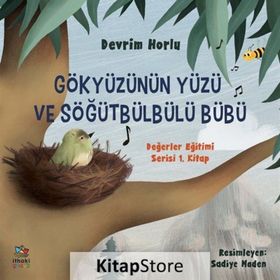 Gökyüzünün Yüzü ve Söğütbülbülü Bübü-Devrim Horlu