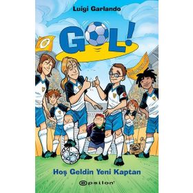 Gol 8: Hoş Geldin Yeni Kaptan - Luigi Garlando