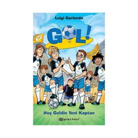 Gol 8: Hoş Geldin Yeni Kaptan - Luigi Garlando