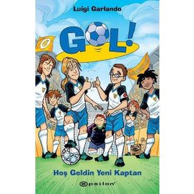 Gol 8: Hoş Geldin Yeni Kaptan - Luigi Garlando
