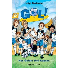 Gol 8: Hoş Geldin Yeni Kaptan - Luigi Garlando