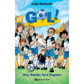 Gol 8: Hoş Geldin Yeni Kaptan - Luigi Garlando