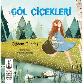 GÖL ÇİÇEKLERİ - ÇİĞDEM GÜNDEŞ