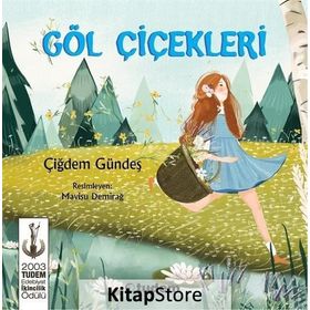GÖL ÇİÇEKLERİ - ÇİĞDEM GÜNDEŞ
