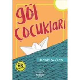 Göl Çocukları - İbrahim Örs