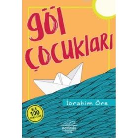 Göl Çocukları - İbrahim Örs