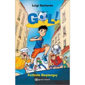 GOL! FUTBOLA BAŞLANGIÇ - LUIGI GARLANDO