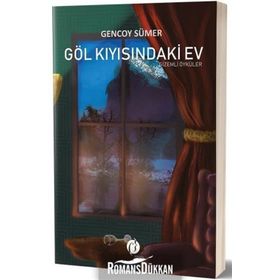 Göl Kıyısındaki Ev - Gizemli Öyküler - Gencoy Sümer