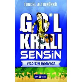 Gol Kralı Sensin 1 Yıldızın Doğuyor Genç Hayat
