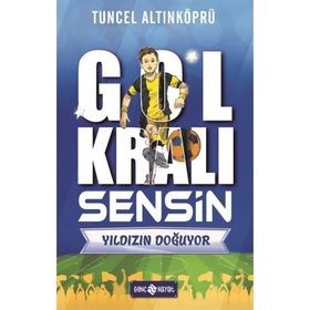 Gol Kralı Sensin 1 Yıldızın Doğuyor Genç Hayat