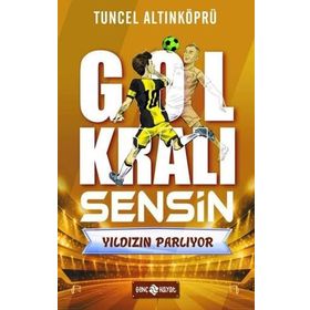Gol Kralı Sensin 2 Yıldızın Parlıyor Genç Hayat