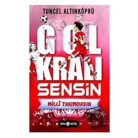 Gol Kralı Sensin 3 Milli Takımdasın Genç Hayat