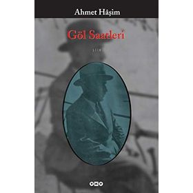 Göl Saatleri - Ahmet Haşim