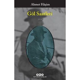 Göl Saatleri - Ahmet Haşim