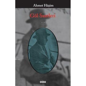 Göl Saatleri - Ahmet Haşim