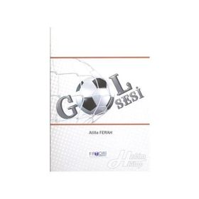 GOL SESI - ATILLA FERAH