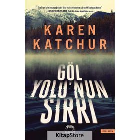 Göl Yolu'nun Sırrı - Karen Katchur