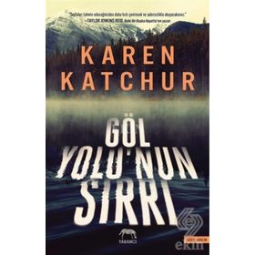 Göl Yolu'nun Sırrı - Karen Katchur