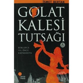 GOLAT KALESI TUTSAĞI - İSMET BERTAN