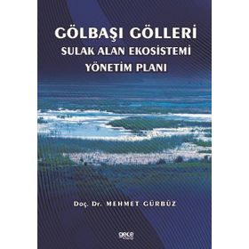 Gölbaşı Gölleri Sulak Alan Ekosistemi Yönetim Planı Gece Kitaplığı