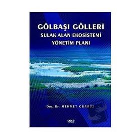 Gölbaşı Gölleri Sulak Alan Ekosistemi Yönetim Planı Gece Kitaplığı