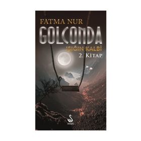 Golconda Işığın Kalbi 2. Kitap - Fatma Nur
