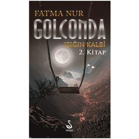 Golconda Işığın Kalbi 2. Kitap - Fatma Nur