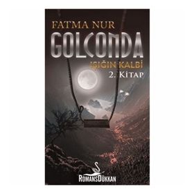 Golconda Işığın Kalbi 2. Kitap - Fatma Nur