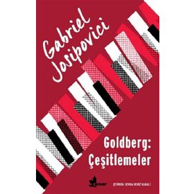 Goldberg: Çeşitlemeler - Gabriel Josipovici