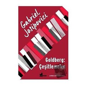 Goldberg: Çeşitlemeler - Gabriel Josipovici