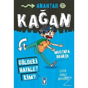 Göldeki Hayalet Kim? - Mustafa Orakçı