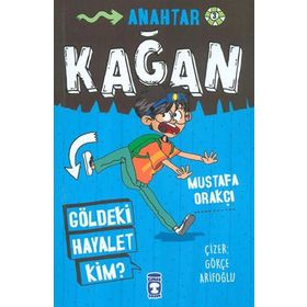 Göldeki Hayalet Kim? - Mustafa Orakçı