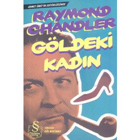 GÖLDEKİ KADIN - RAYMOND CHANDLER