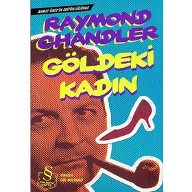 GÖLDEKİ KADIN - RAYMOND CHANDLER
