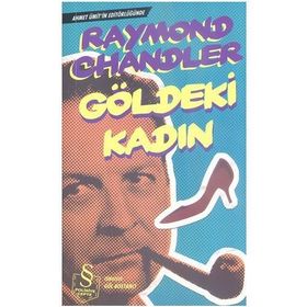 GÖLDEKİ KADIN - RAYMOND CHANDLER