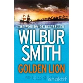 Golden Lion - Wilbur Smith Giles Kristian