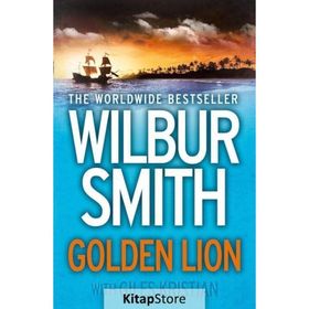 Golden Lion - Wilbur Smith Giles Kristian
