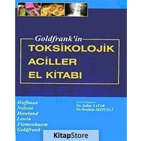 GOLDFRANKIN TOKSIKOLOJIK ACILLER EL KİTABI - SALIM SATAR