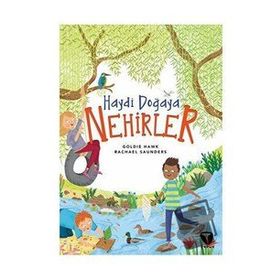 Goldie Hawk Rachael - Haydi Doğaya Nehirler