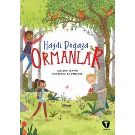 Goldie Hawk Rachael - Haydi Doğaya Ormanlar